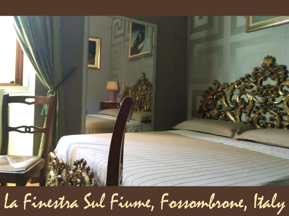 La Finestra Sul Fiume Bed & Breakfast Fossombrone Dış mekan fotoğraf